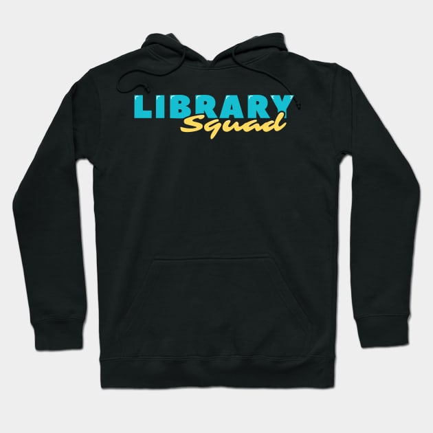 Library Squad Hoodie by ardp13